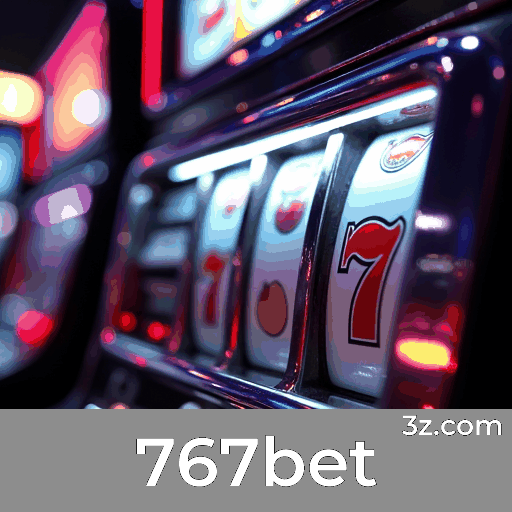 767bet: Plataforma de Cassino Online e Apostas Segura